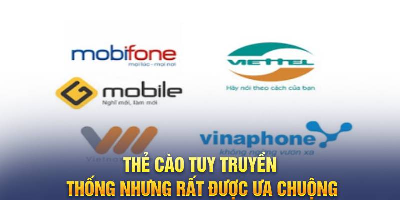 Thẻ cào truyền thống rất được ưa chuộng