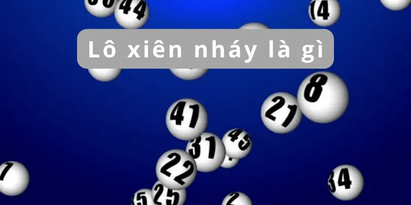 lo-xien-nhay-la-gi